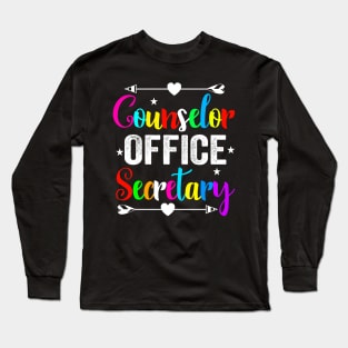 Counselor Office Secretary Office Tribe Employee appreciation Gift Long Sleeve T-Shirt